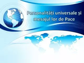 personalit i universale i mesajul lor de pace