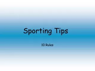Sporting Tips