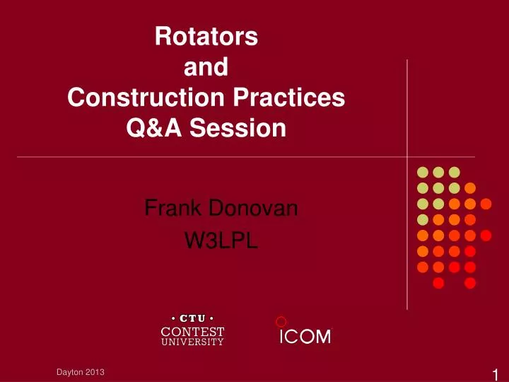 rotators and construction practices q a session
