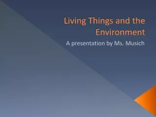 Living Things and the Environment