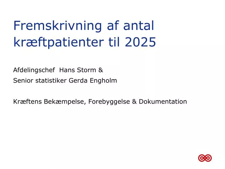 fremskrivning af antal kr ftpatienter til 2025