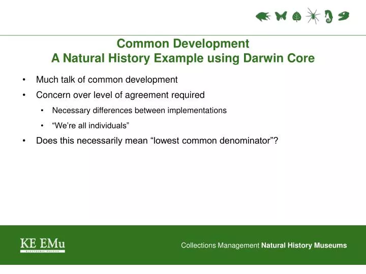 common development a natural history example using darwin core