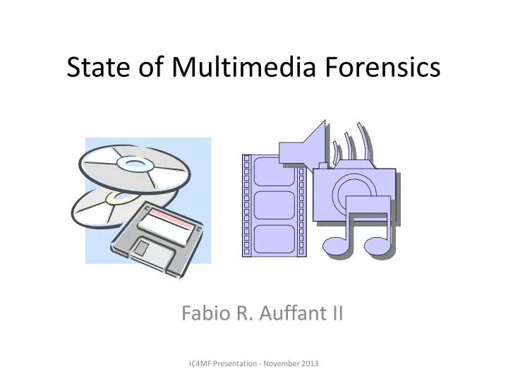 state of multimedia forensics