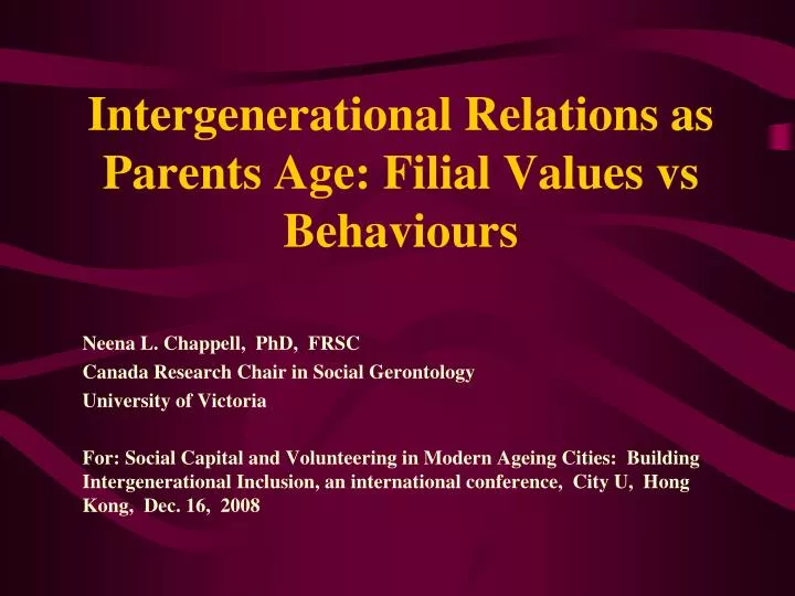 intergenerational relations as parents age filial values vs behaviours