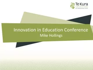Innovation in Education Conference Mike Hollings