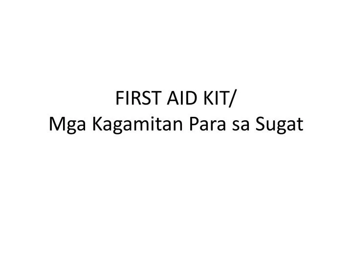 first aid kit mga kagamitan para sa sugat