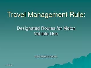 Travel Management Rule: