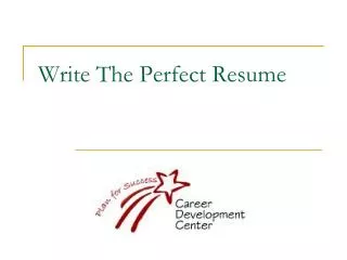 Write The Perfect Resume