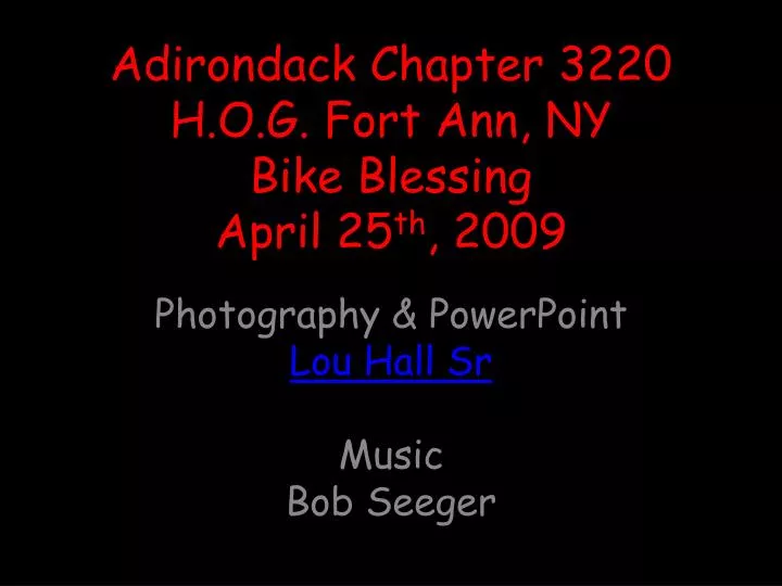 adirondack chapter 3220 h o g fort ann ny bike blessing april 25 th 2009