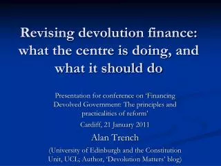 Revising devolution finance: what the centre is doing, and what it should do