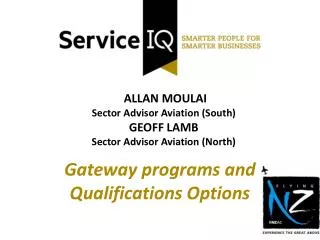 ALLAN MOULAI Sector Advisor Aviation (South) GEOFF LAMB Sector Advisor Aviation (North)
