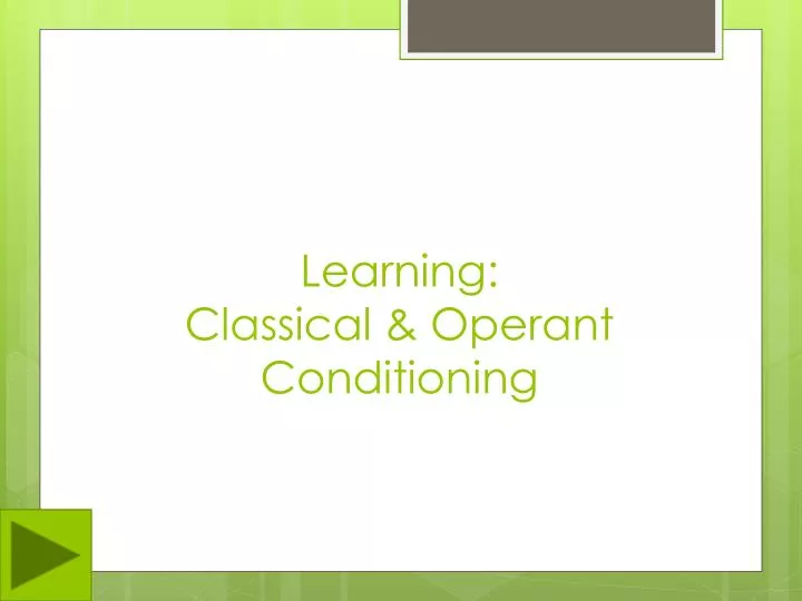 learning classical operant conditioning