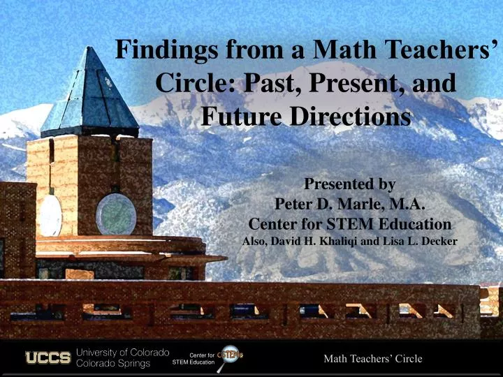 findings from a math teachers circle past present and future directions