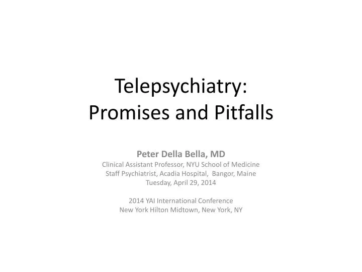telepsychiatry promises and pitfalls