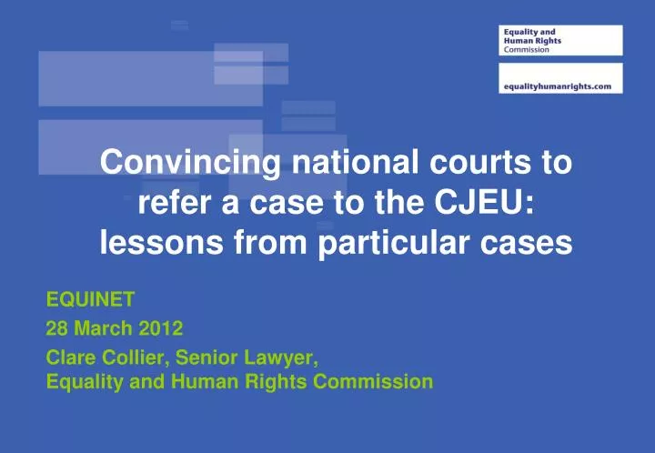 convincing national courts to refer a case to the cjeu lessons from particular cases