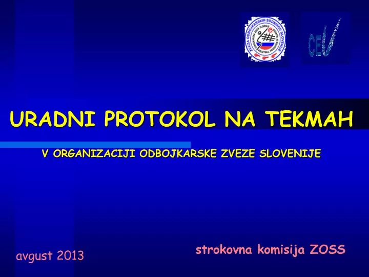 uradni protokol na tekmah v organizaciji odbojkarske zveze slovenije