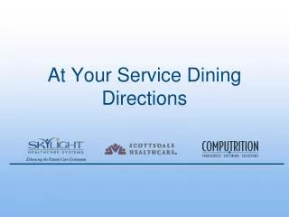 At Your Service Dining Directions