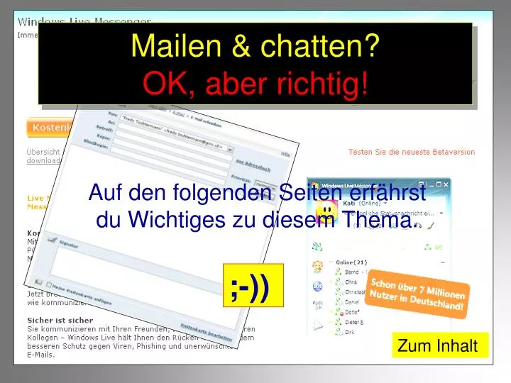 mailen chatten ok aber richtig