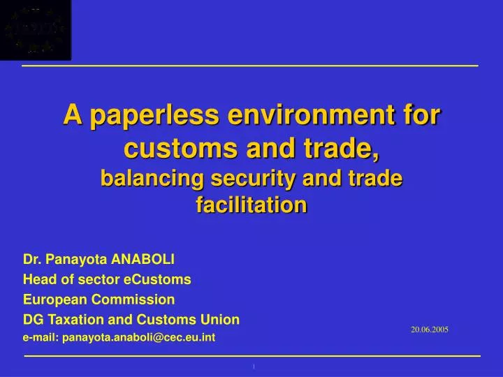 a paperless environment for customs and trade balancing security and trade facilitation