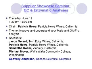 Supplier Showcase Seminar: QC &amp; Enzymatic Analyses