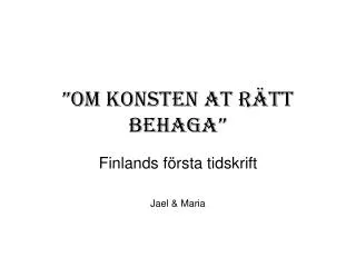 om konsten at r tt behaga