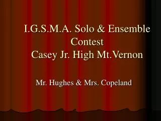 I.G.S.M.A. Solo &amp; Ensemble Contest Casey Jr. High Mt.Vernon