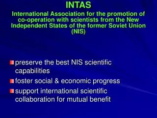 preserve the best NIS scientific capabilities foster social &amp; economic progress