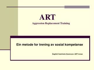 art aggression replacement training