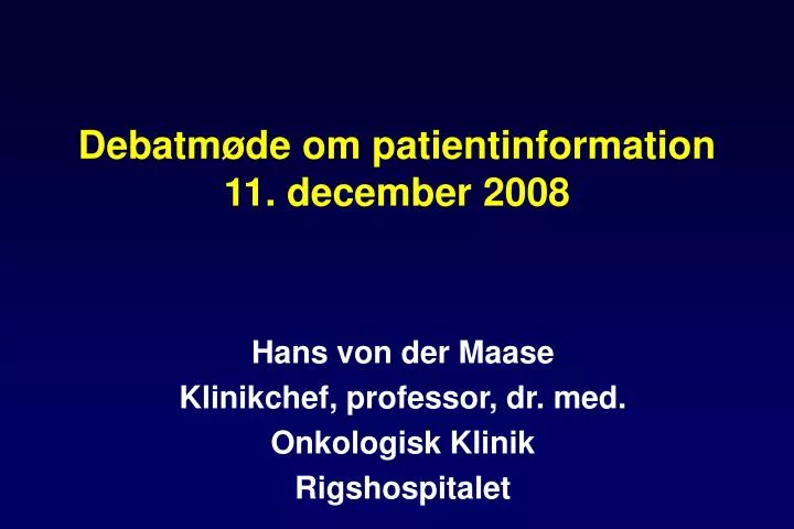 debatm de om patientinformation 11 december 2008