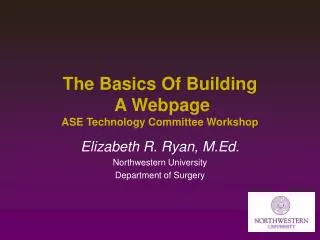 The Basics Of Building A Webpage ASE Technology Committee Workshop