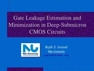 Gate Leakage Estimation and Minimization in Deep-Submicron CMOS Circuits