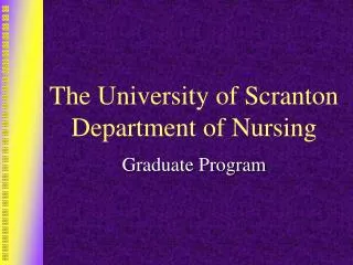 The University of Scranton Department of Nursing