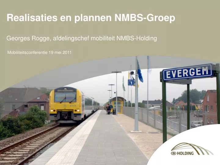 realisaties en plannen nmbs groep