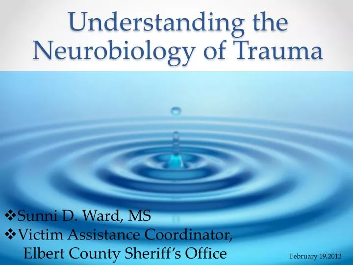 understanding the neurobiology of trauma