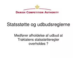 statsst tte og udbudsreglerne