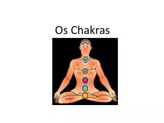 os chakras
