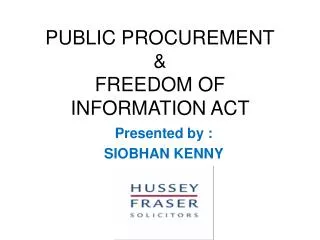 PUBLIC PROCUREMENT &amp; FREEDOM OF INFORMATION ACT