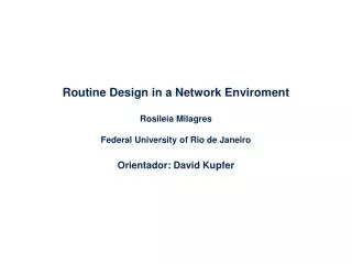 Routine Design in a Network Enviroment