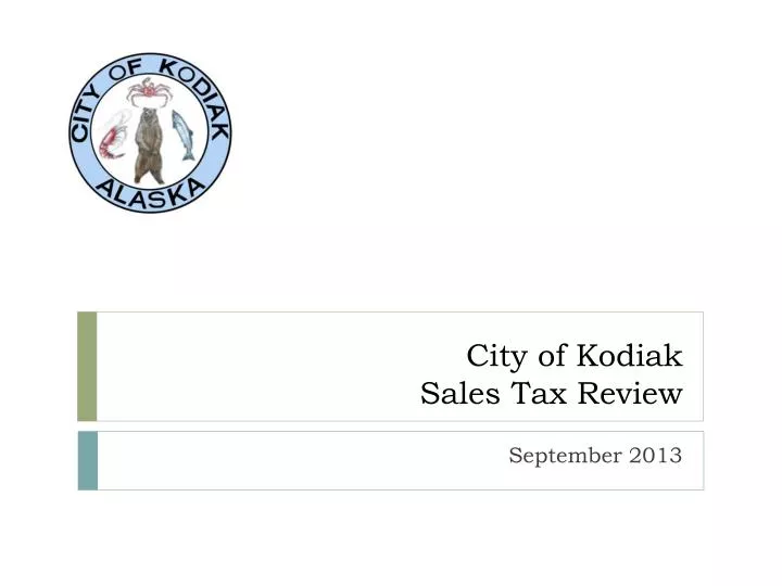 city of kodiak sales tax review