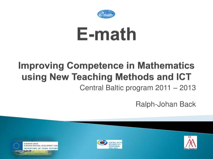 e m ath improving competence in mathematics using new teaching methods and ict