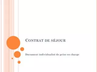 contrat de s jour