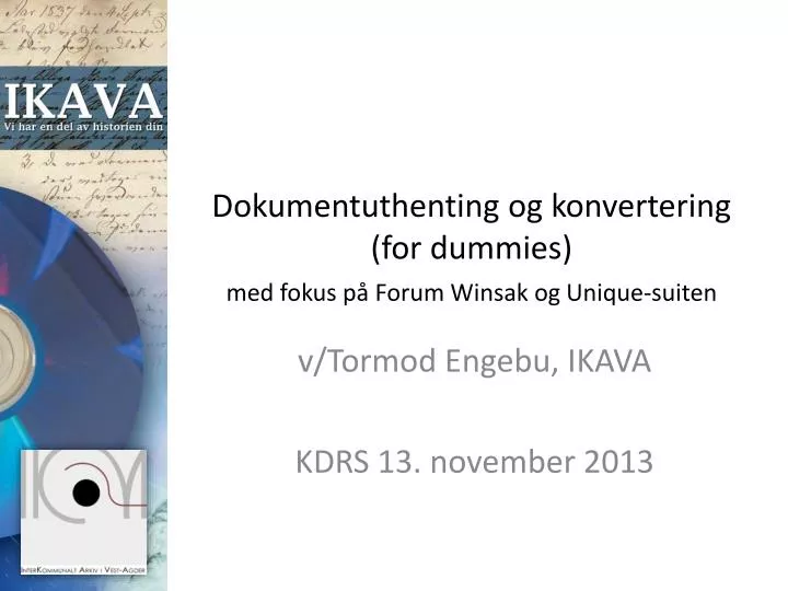 dokumentuthenting og konvertering for dummies med fokus p forum winsak og unique suiten