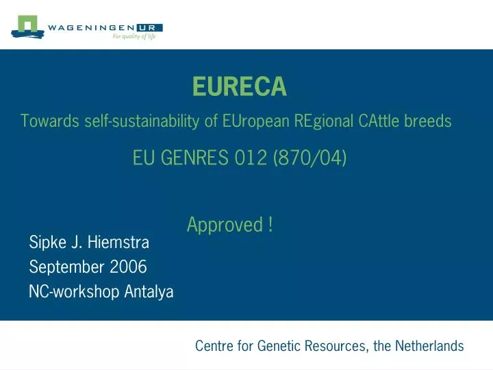 eureca towards self sustainability of european regional cattle breeds eu genres 012 870 04 approved