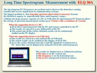 Long Time Spectrogram Measurement with ELQ 30A