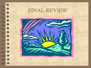 FINAL REVIEW