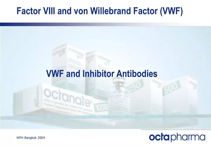 factor viii and von willebrand factor vwf