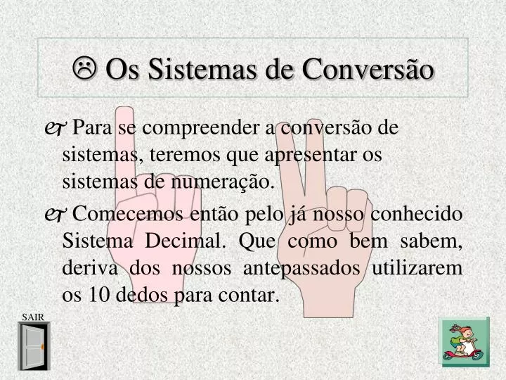 os sistemas de convers o