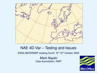 Mark Naylor Data Assimilation, NWP