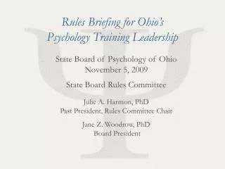 State Board of Psychology of Ohio November 5, 2009 State Board Rules Committee
