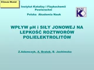 wp yw ph i si y jonowej na lepko roztwor w polielektrolit w